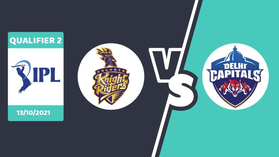 IPL Qualifier 2 - DC vs KKR Match Prediction – IPL 2021 – Match 59